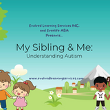My Sibling & Me: Understanding Autism - Digital Course